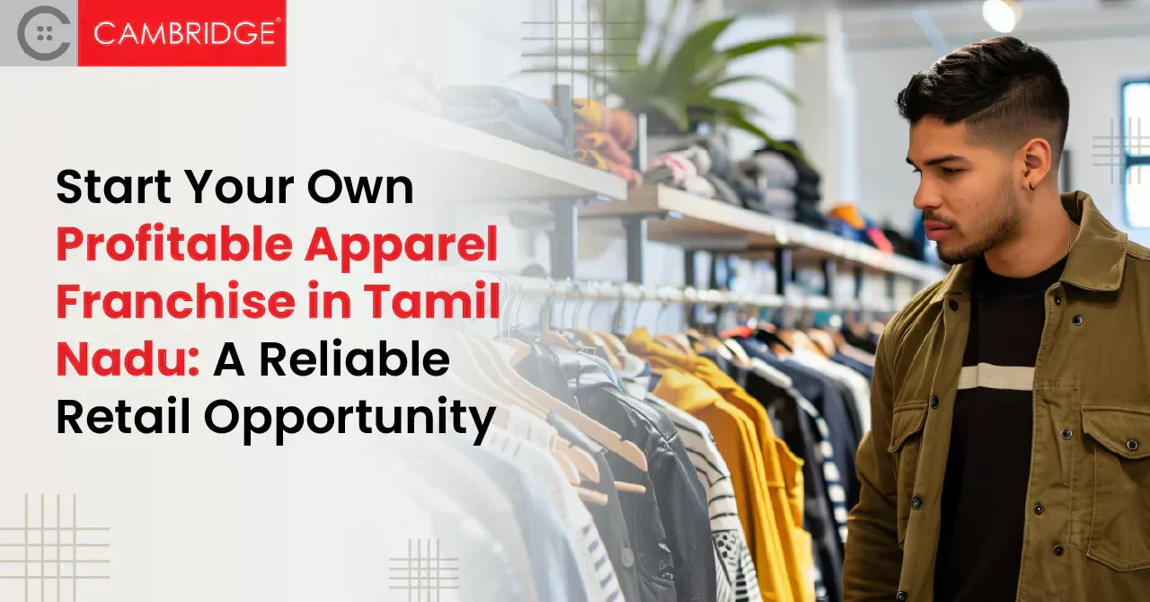 Start Your Own Profitable Apparel Franchise in Tamil Nadu: A Reliable Retail Opportunity